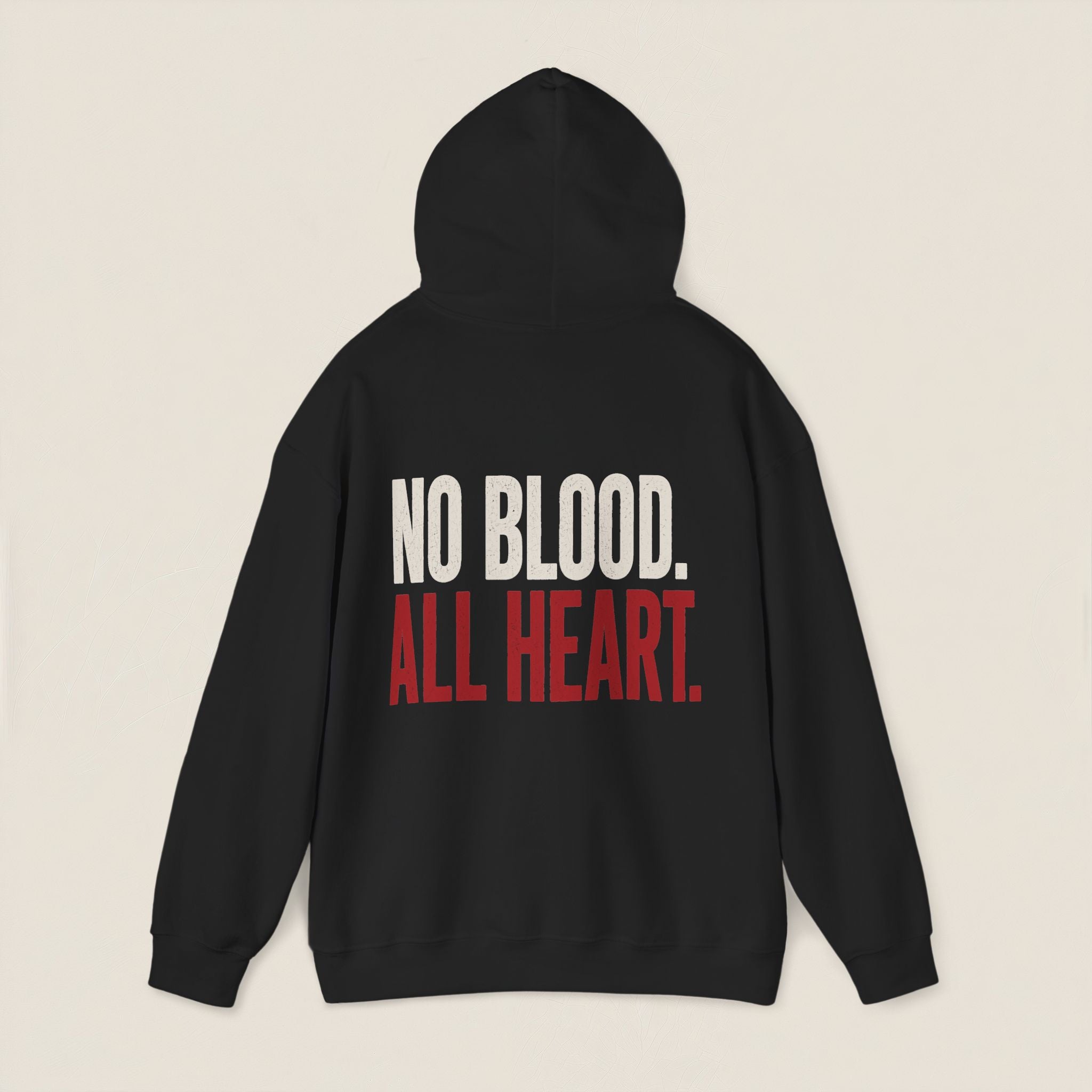 No Blood All Heart Hoodie