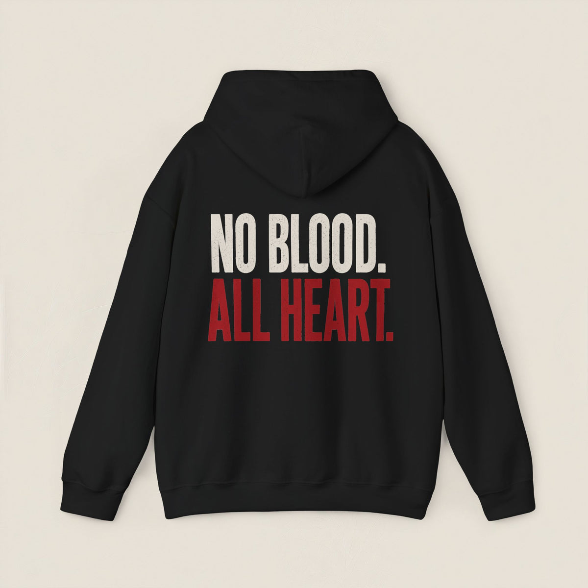 No Blood All Heart Hoodie