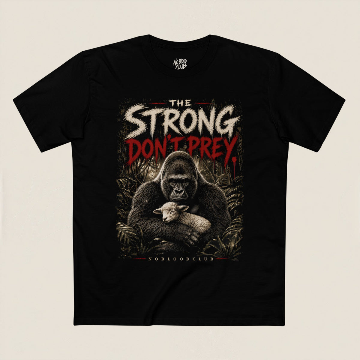 Strong Don’t Prey Tee