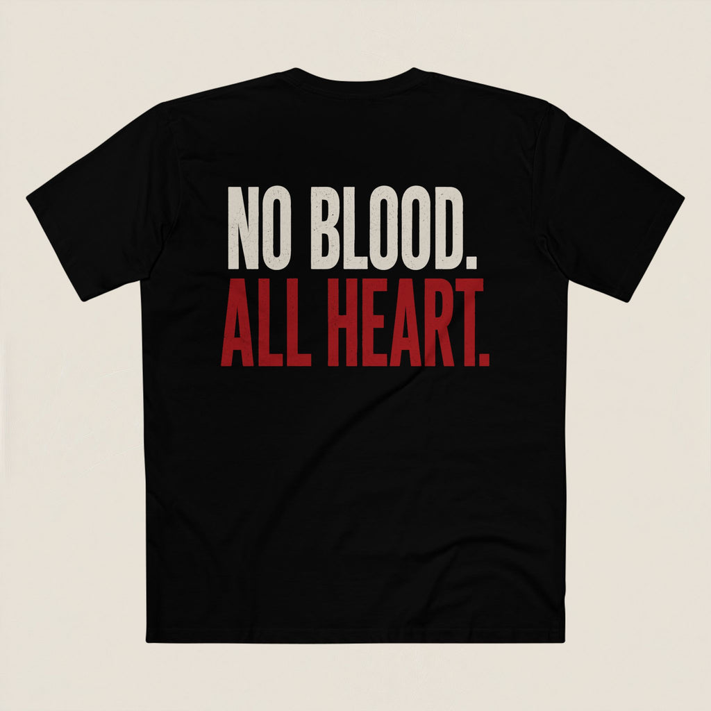 No Blood All Heart Tee